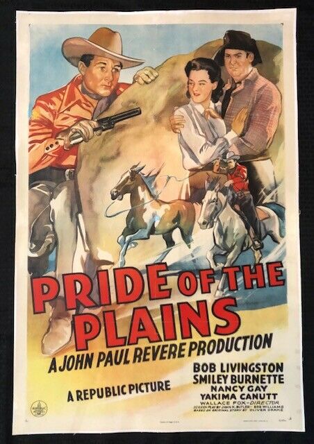 Bob Livingston Pride Of The Plains Original 1 Sheet Movie Poster 1944 On Linen