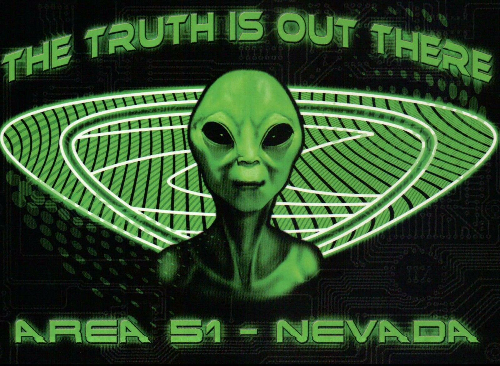 Area 51 Nevada, The Truth Is Out There, Alien Little Green Men, Ufo --- Postcard